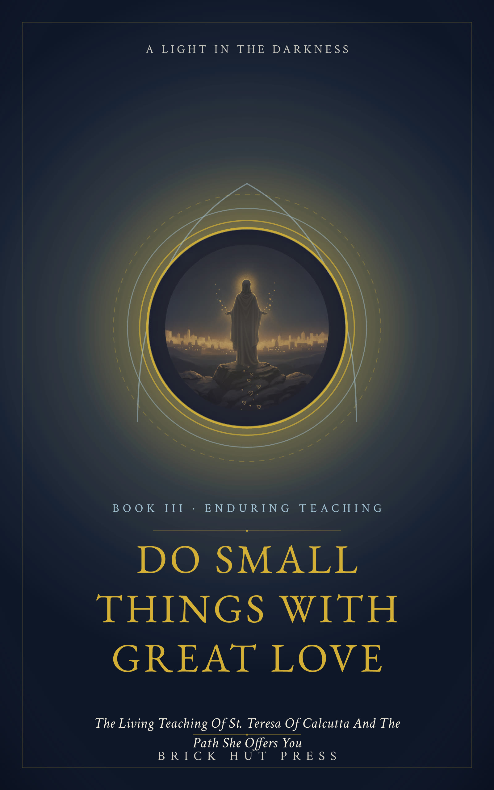 Do Small Things With Great Love