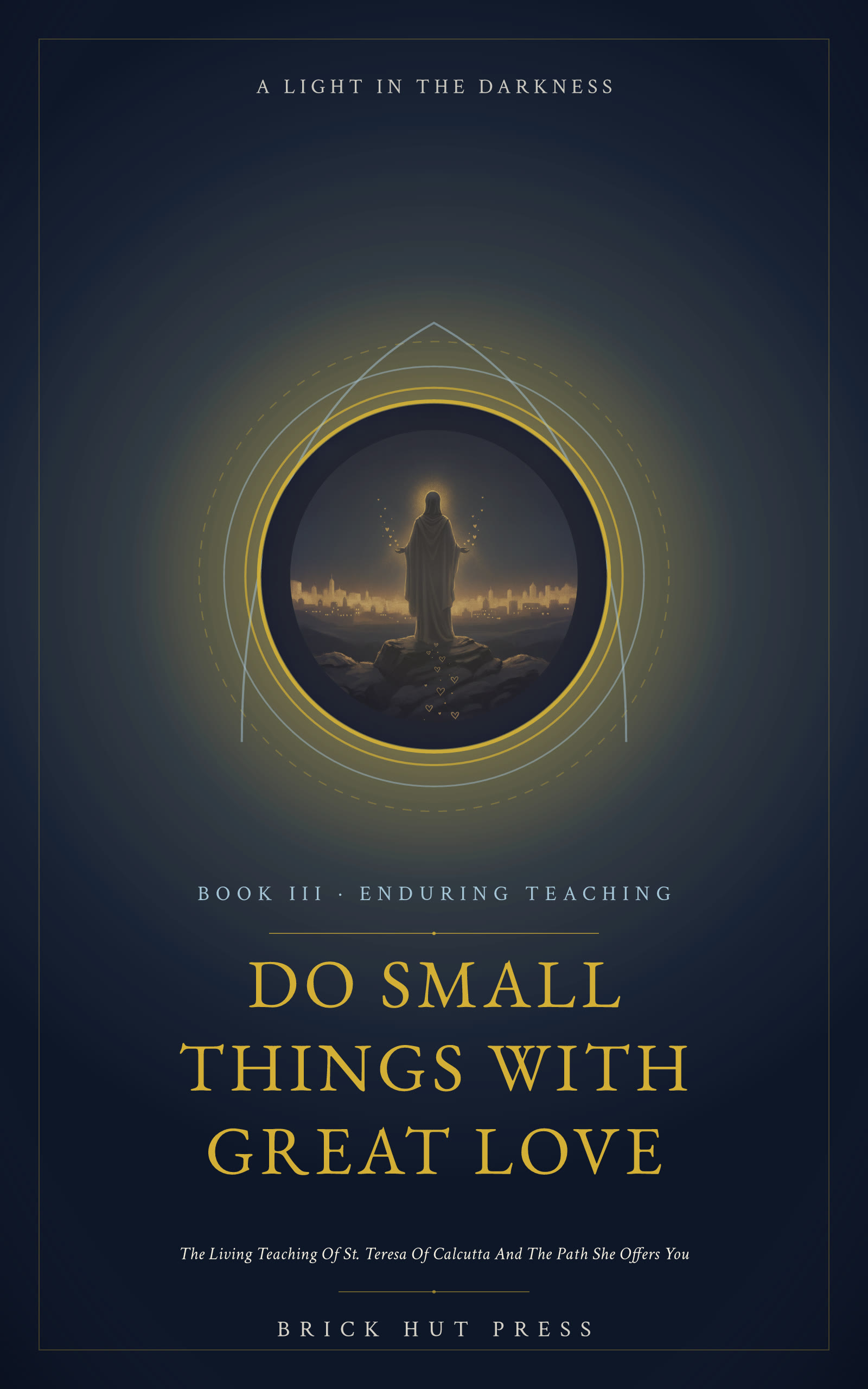 Do Small Things With Great Love