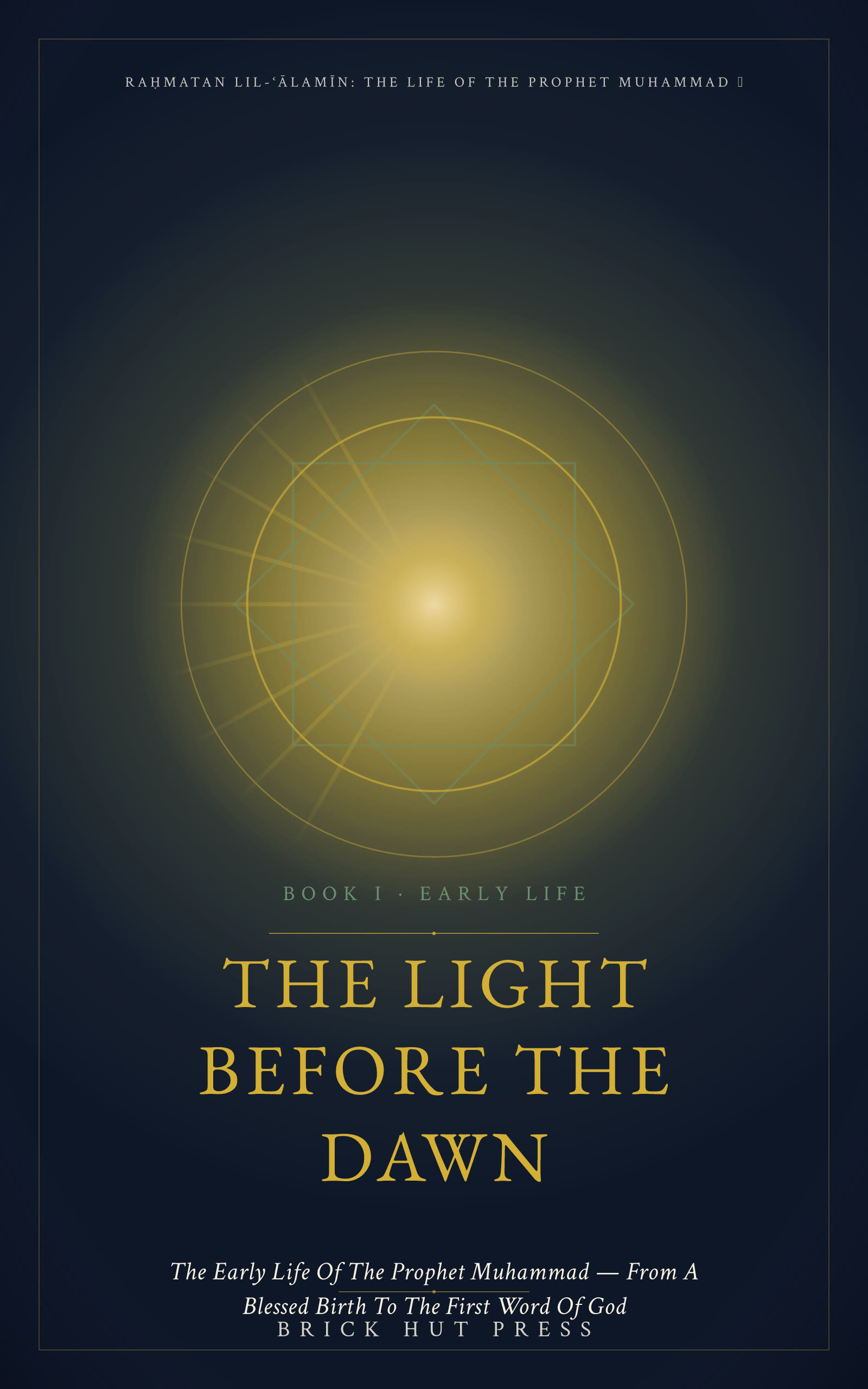 The Light Before the Dawn