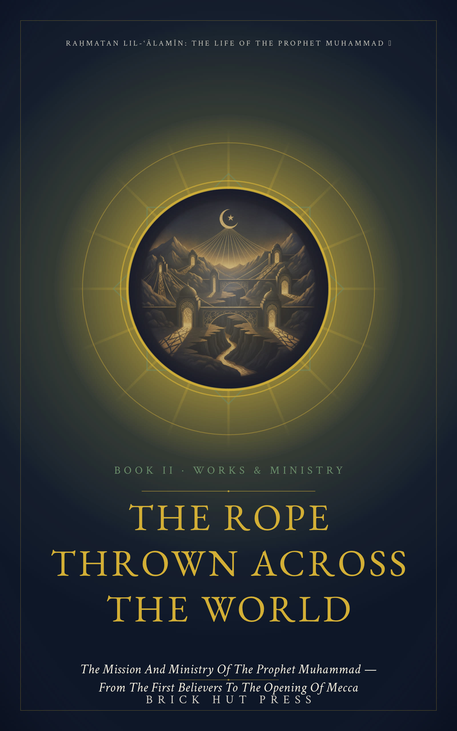 The Rope Thrown Across the World