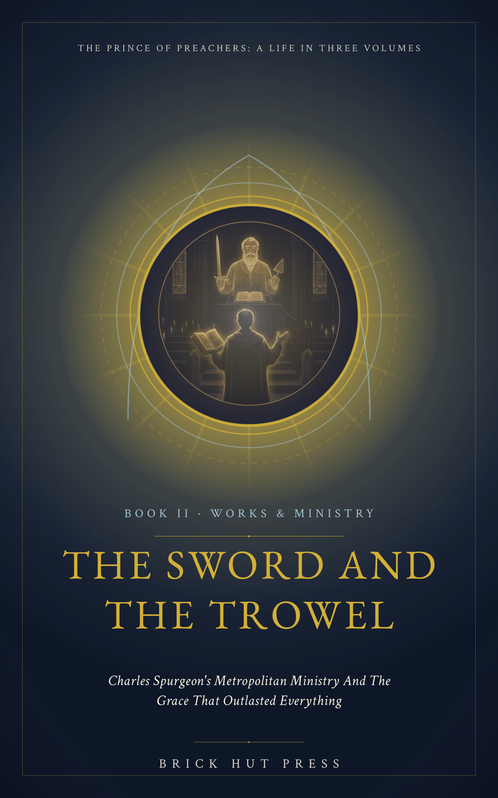 The Sword and the Trowel
