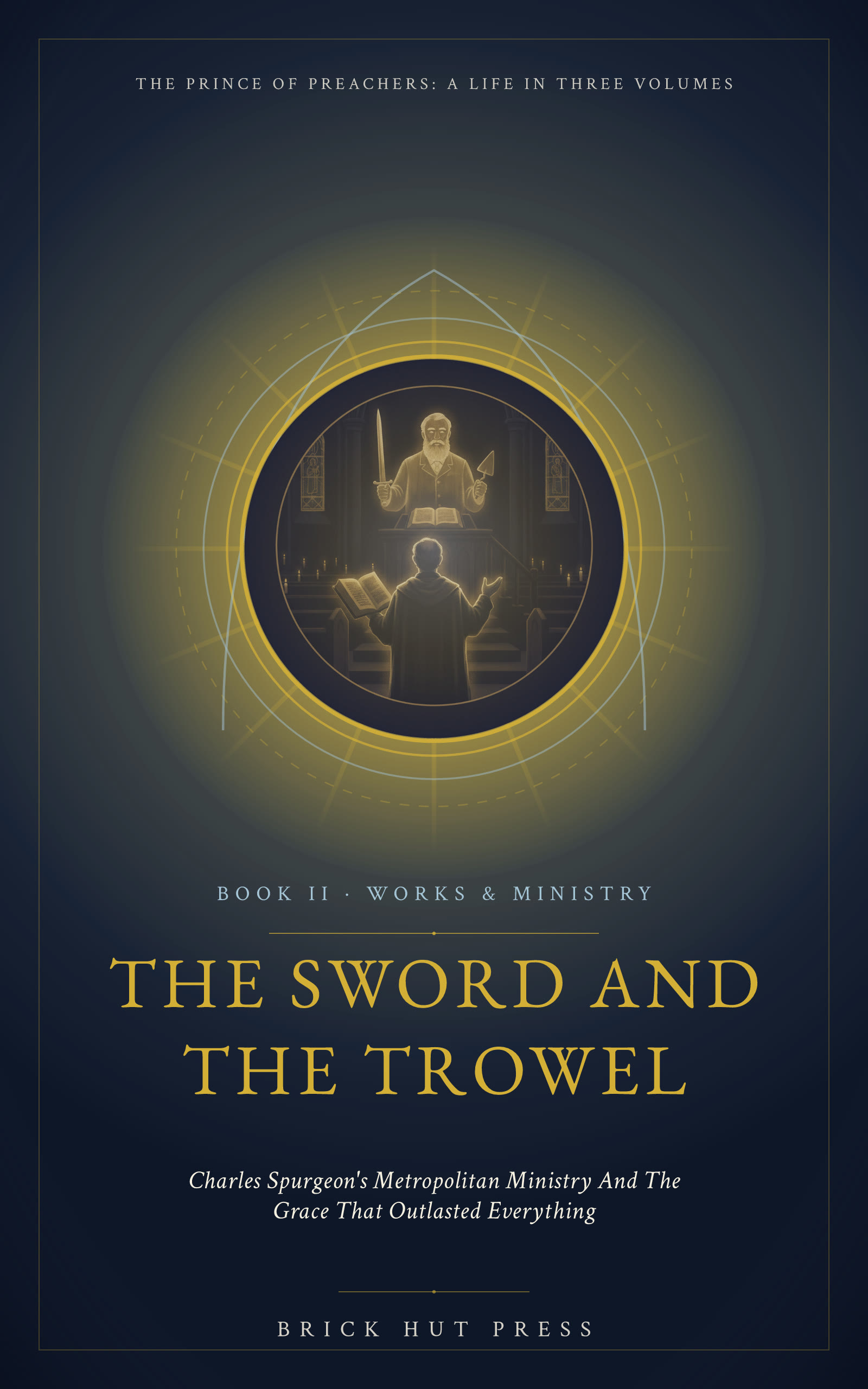 The Sword and the Trowel