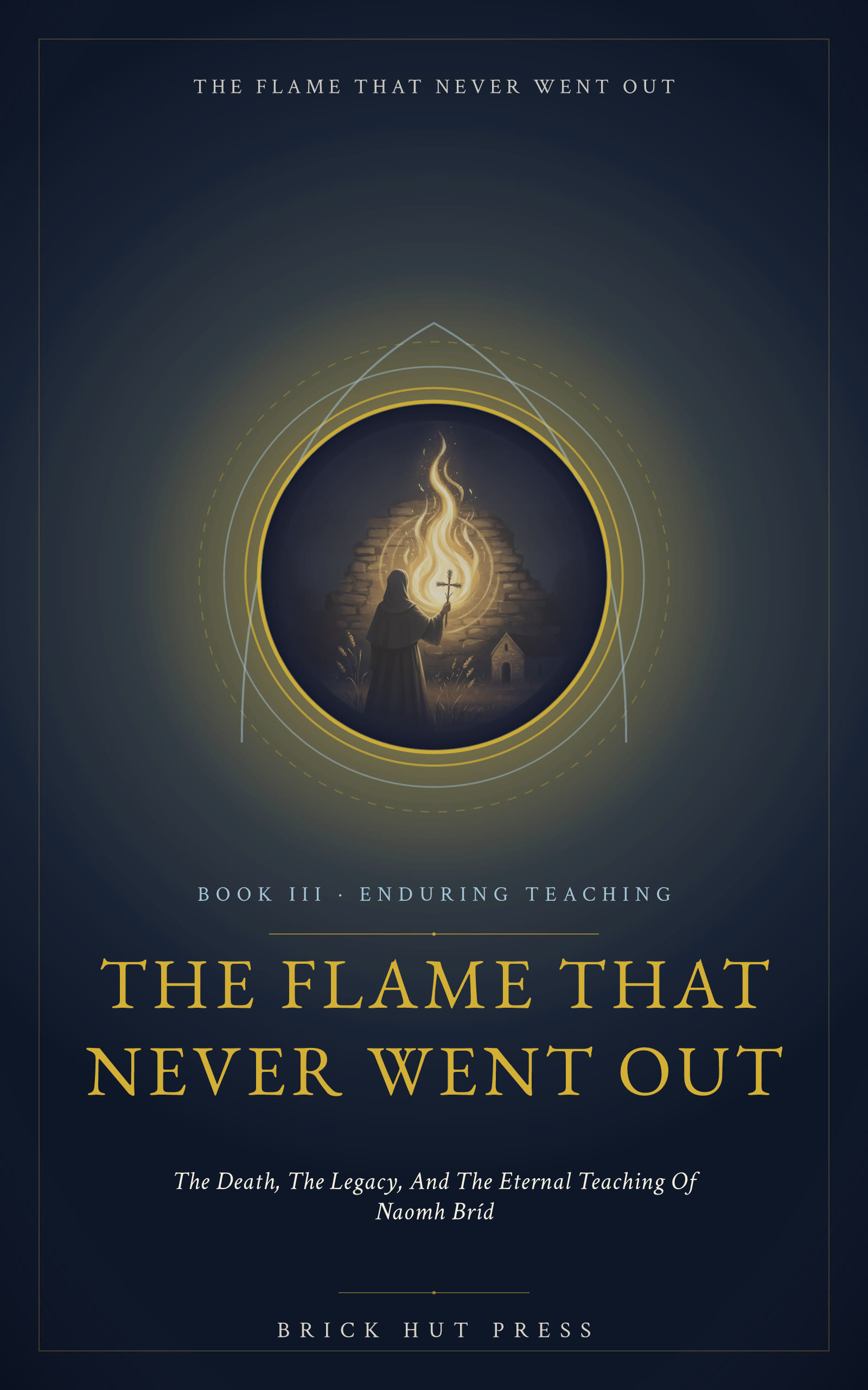 The Flame That Never Went Out
