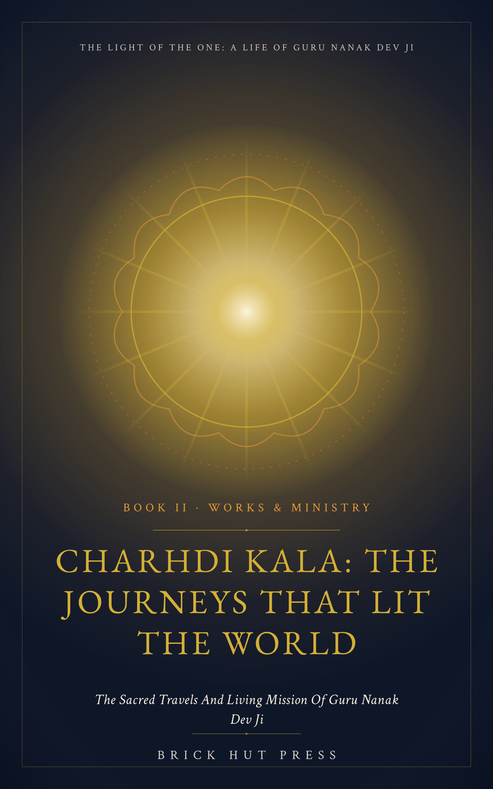 Charhdi Kala: The Journeys That Lit the World