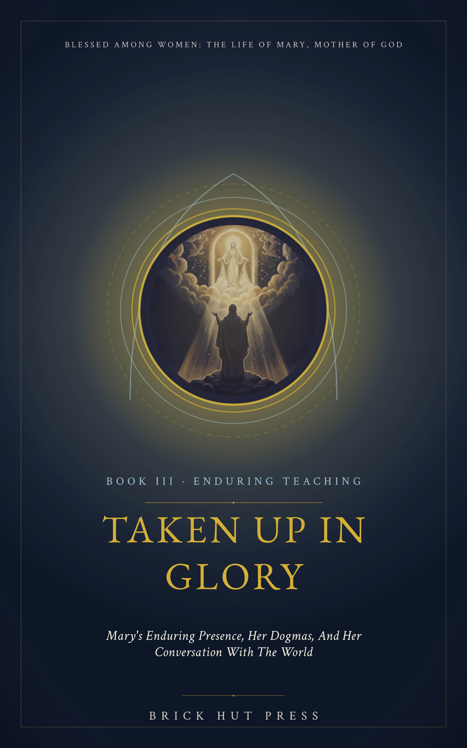 Taken Up in Glory