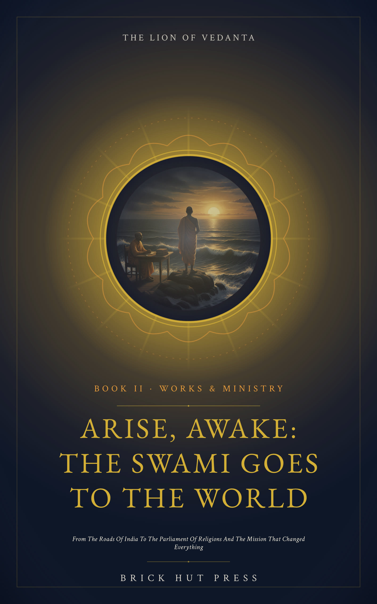 Arise, Awake: The Swami Goes to the World
