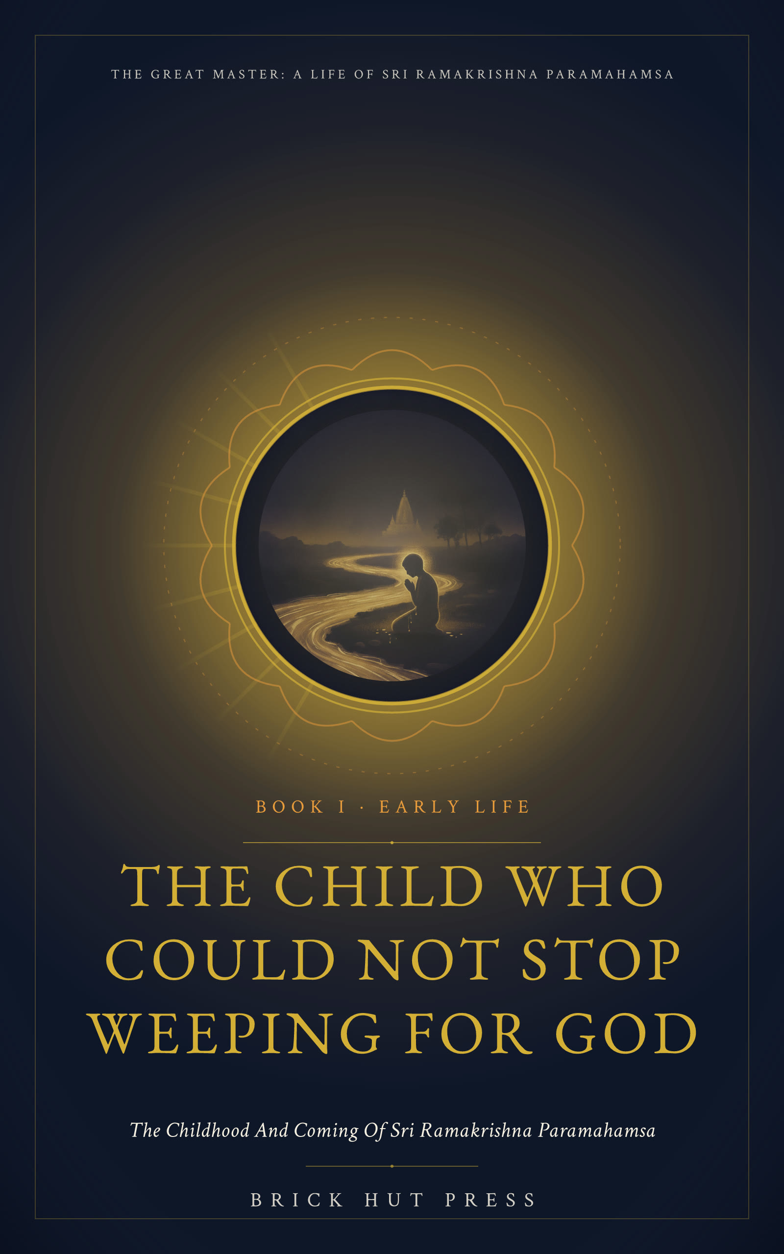 The Child Who Could Not Stop Weeping for God