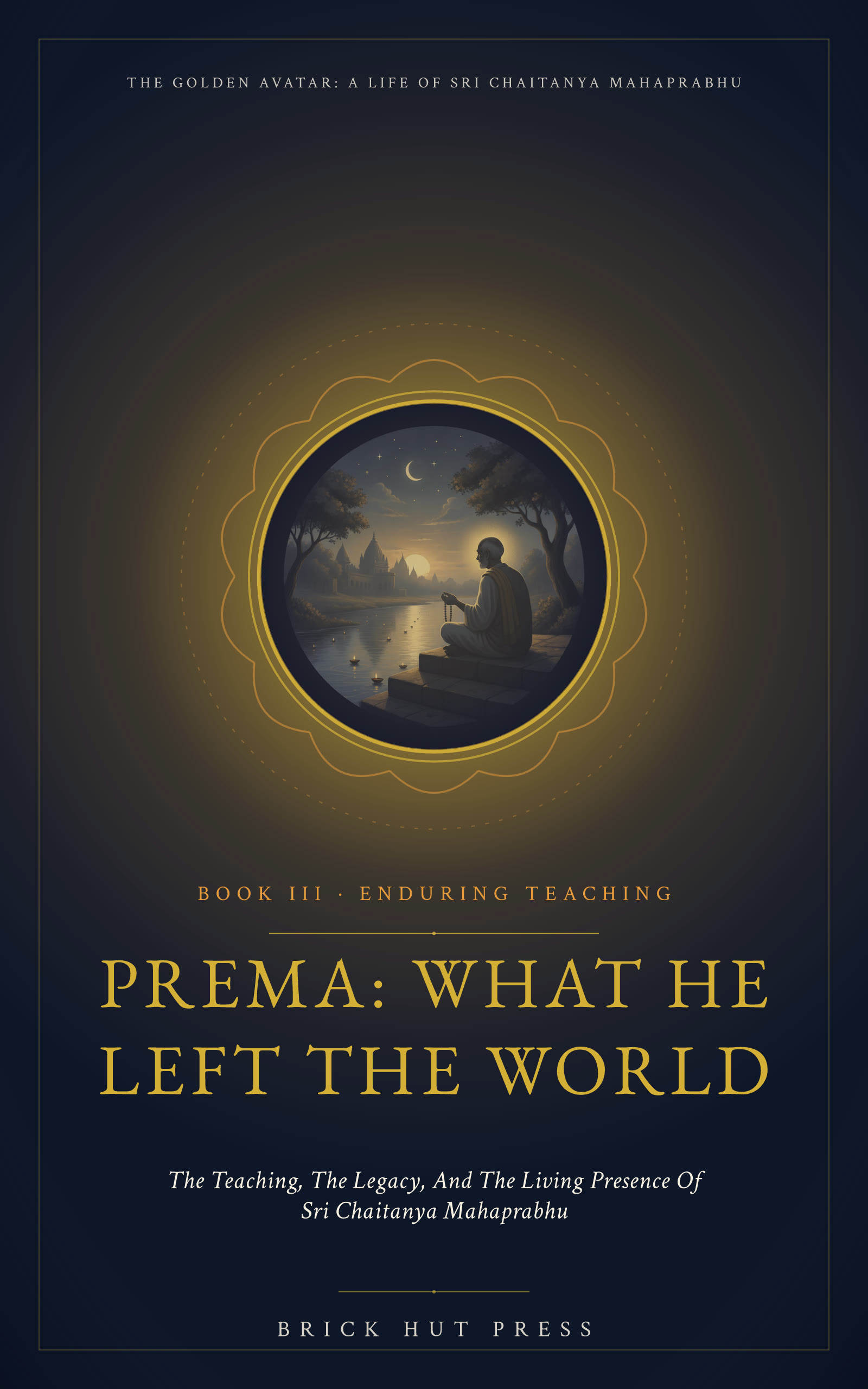 Prema: What He Left the World