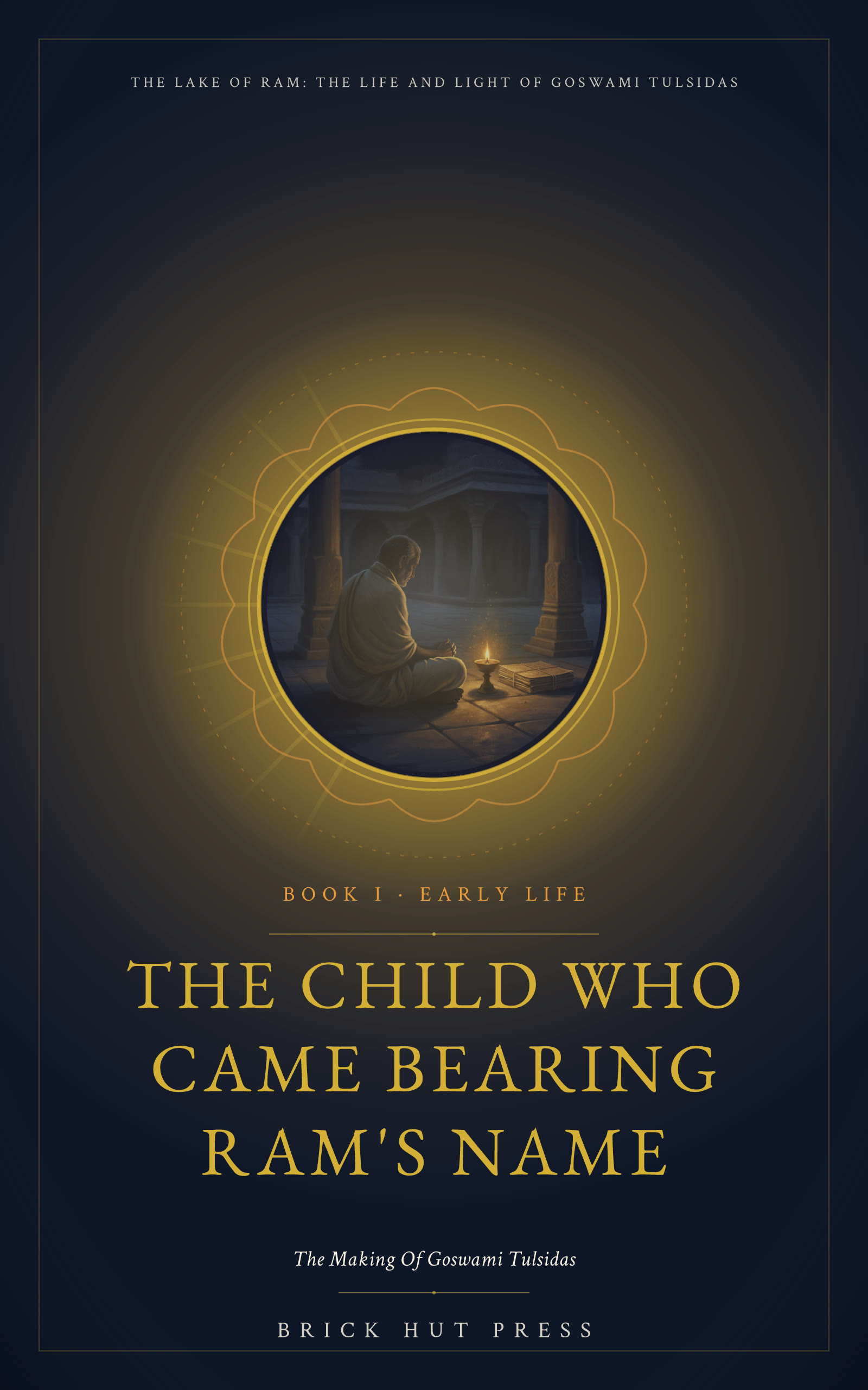 The Child Who Came Bearing Ram's Name