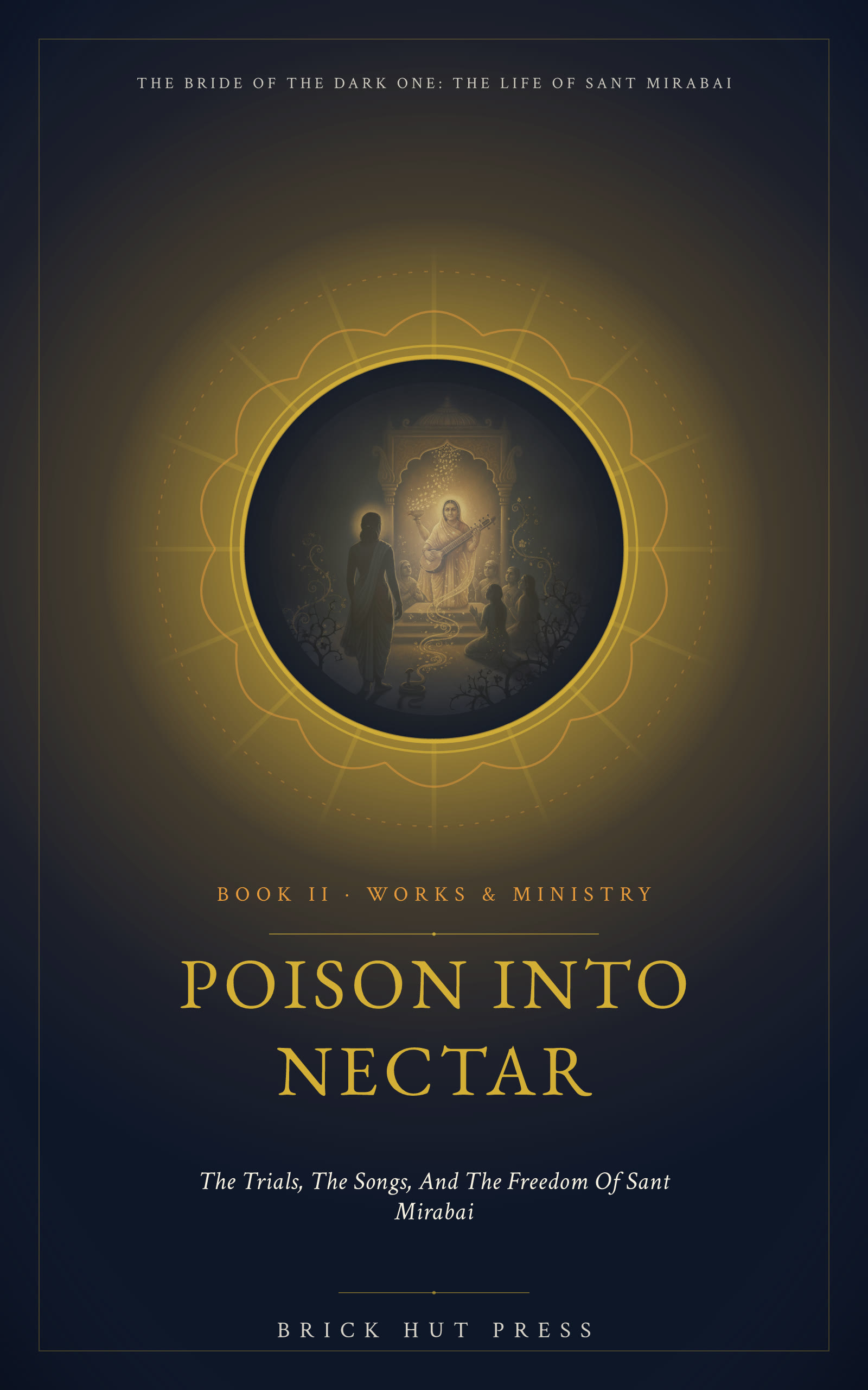 Poison into Nectar