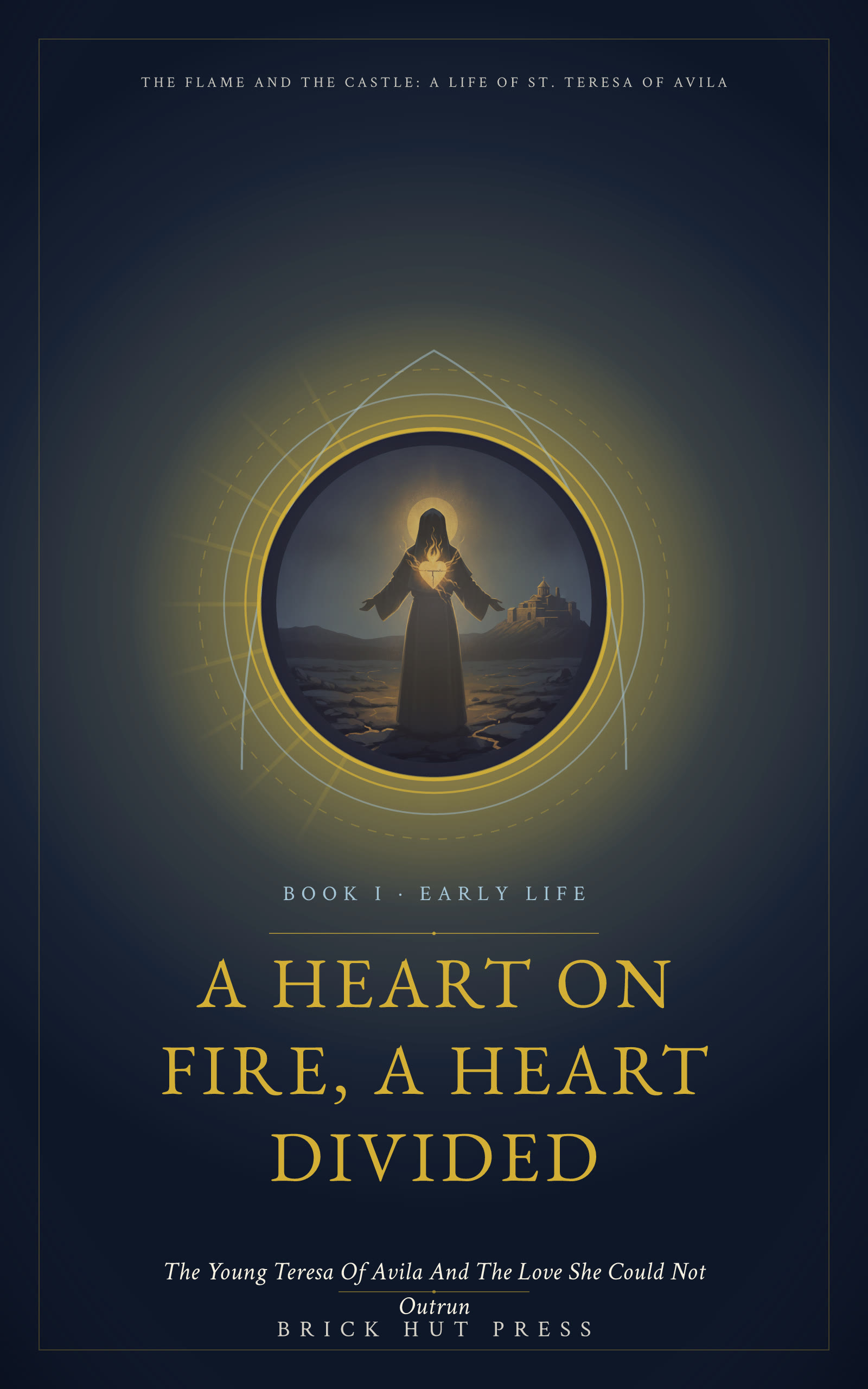 A Heart on Fire, a Heart Divided