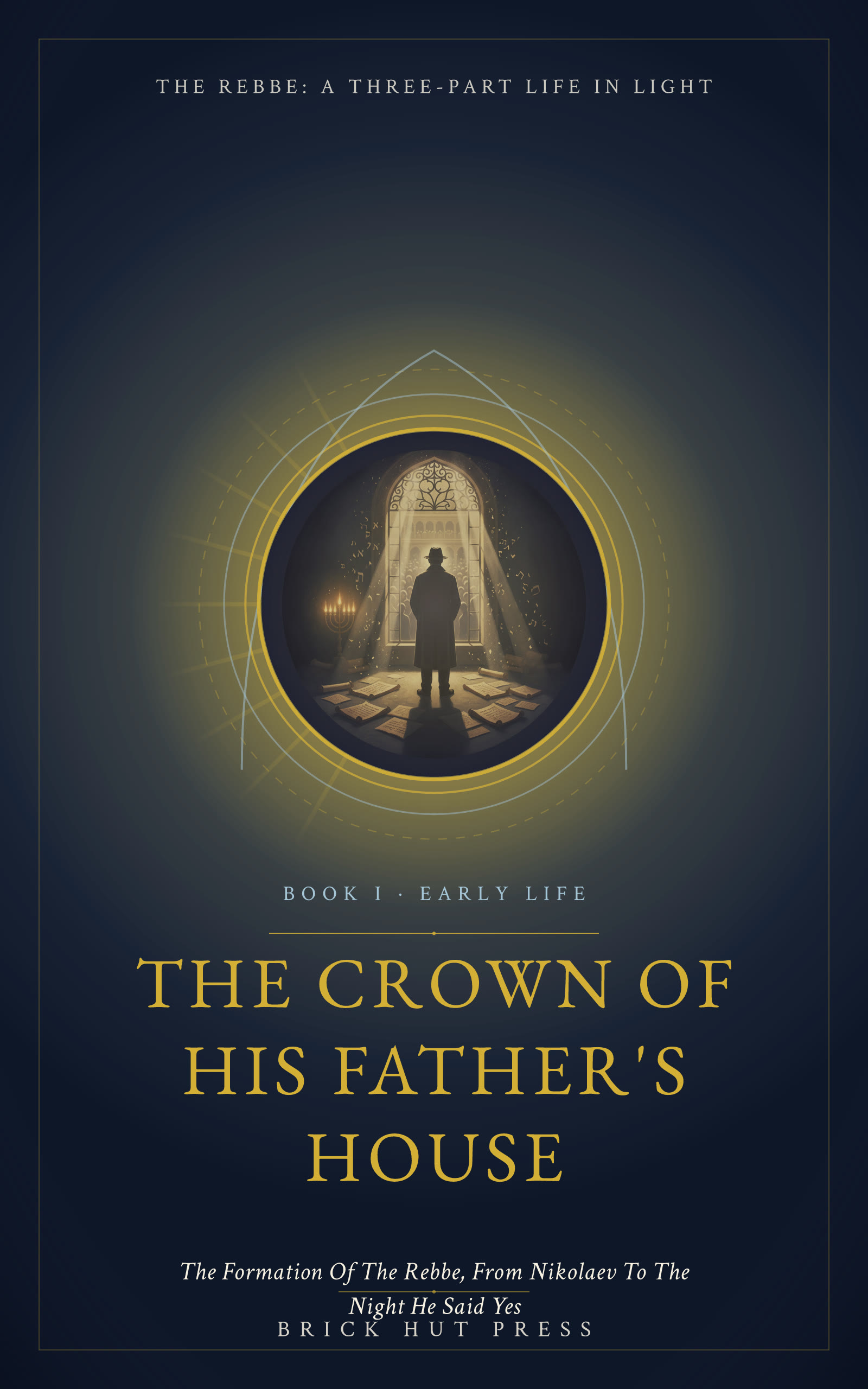 The Crown of His Father's House
