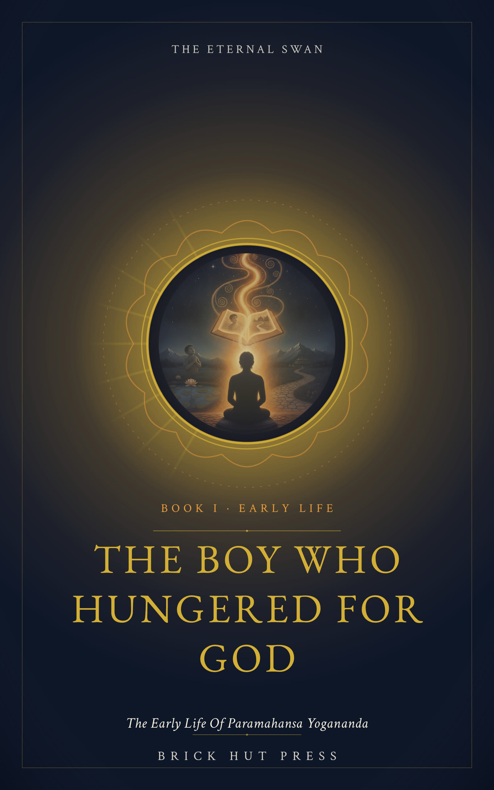 The Boy Who Hungered for God