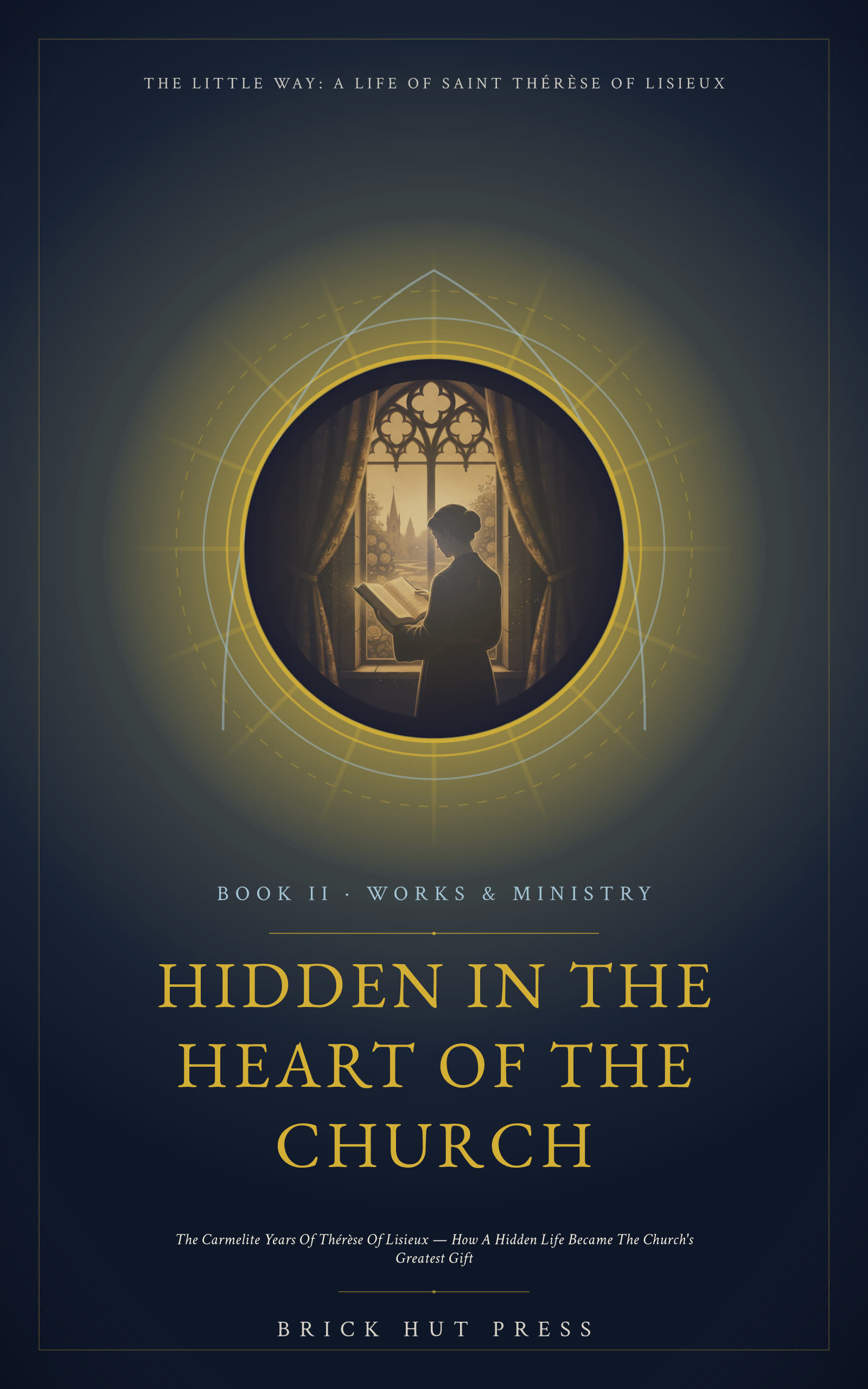 Hidden in the Heart of the Church