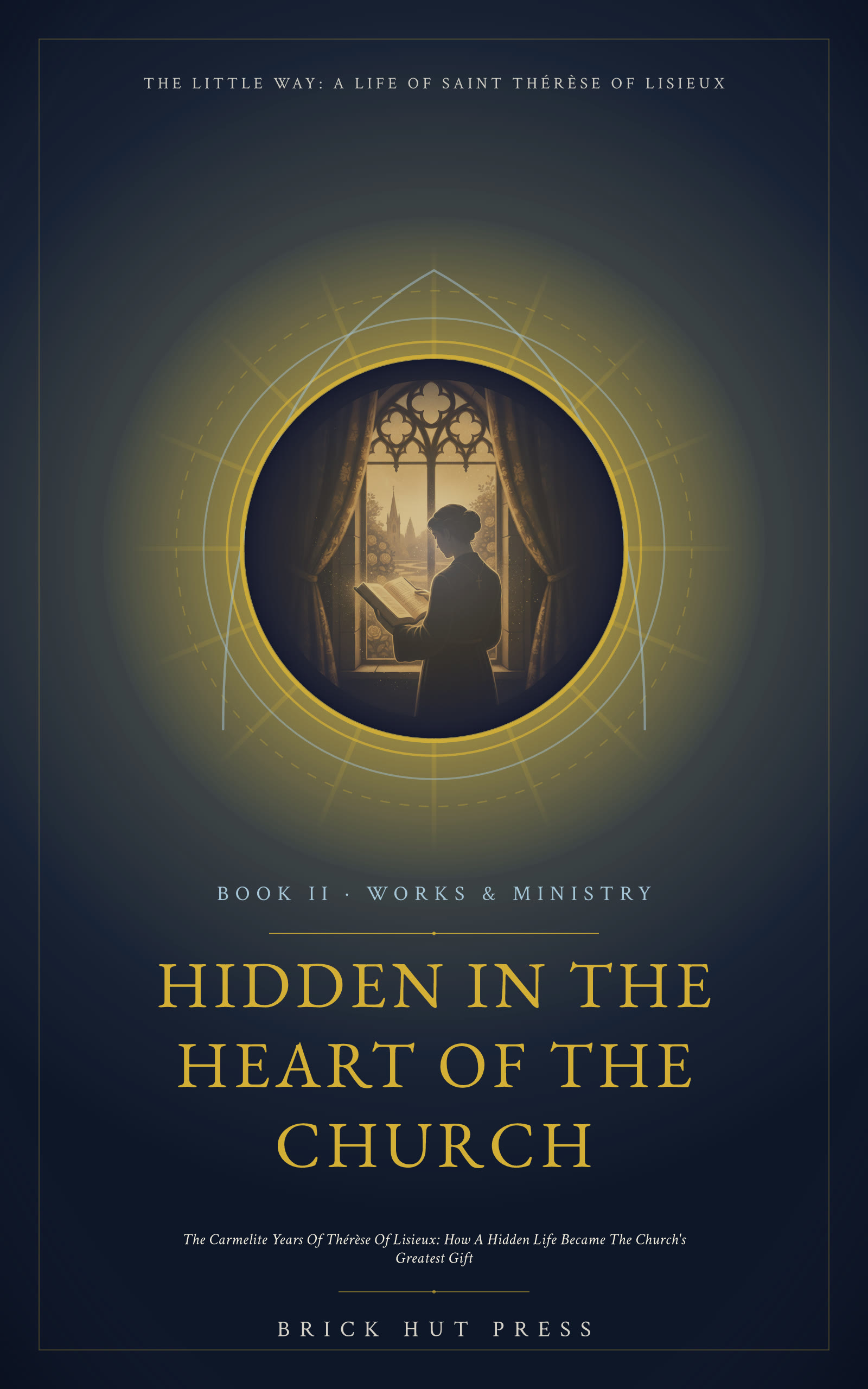 Hidden in the Heart of the Church