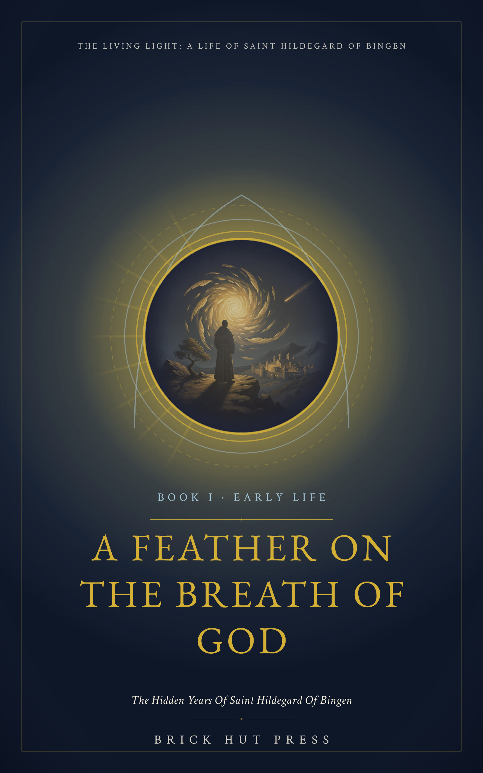 A Feather on the Breath of God